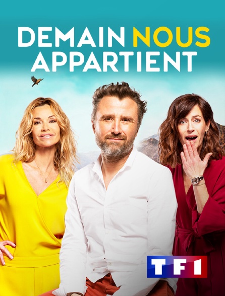 Demain Nous Appartient En Streaming Sur Tf1 Molotov Tv