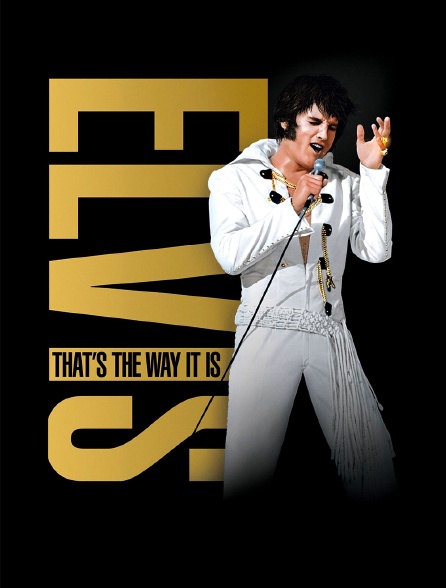 Elvis : That's the Way It Is