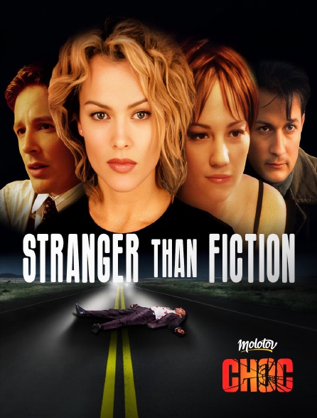 Molotov Channels CHOC - Stranger Than Fiction