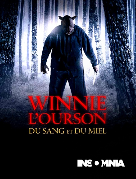 INSOMNIA - Winnie l'ourson : Du Sang et du miel