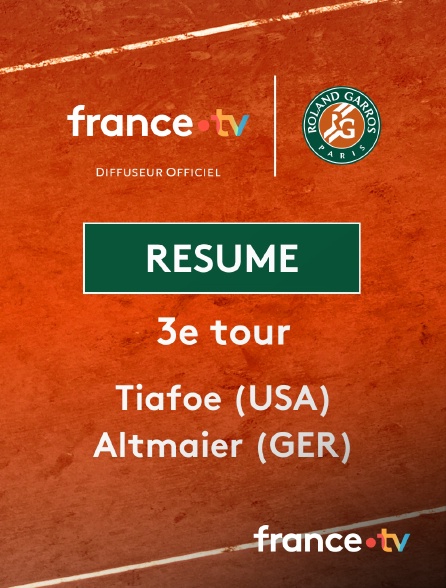 france.tv - Roland-Garros - 3e tour : le résumé du match Tiafoe vs Altmaier