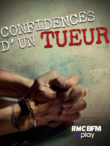 RMC BFM Play - Confidences d'un tueur