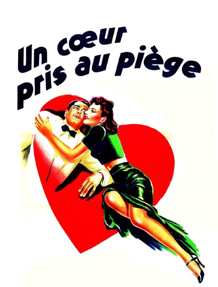 Un coeur pris au piège