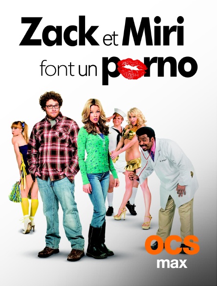 OCS Max - Zack et Miri font un porno