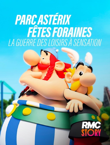 RMC Story - Parc Astérix, fêtes foraines : la guerre des loisirs à sensation