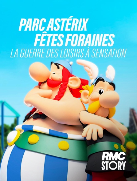 RMC Story - Parc Astérix, fêtes foraines : la guerre des loisirs à sensation