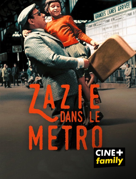 CINE+ Family - Zazie dans le métro