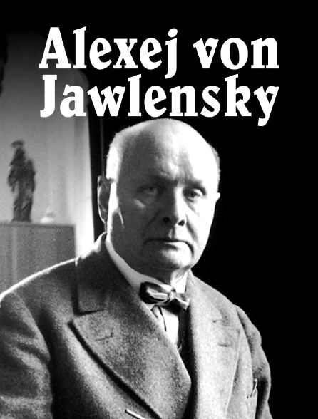 Alexej von Jawlensky, le peintre des 1000 visages