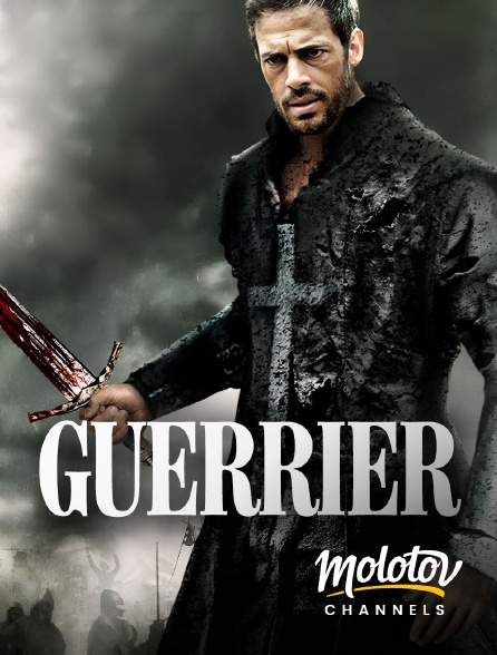Molotov Channels - Guerrier