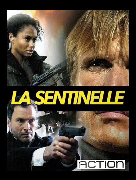 ACTION - La sentinelle