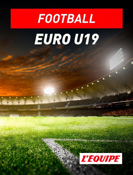 L'Equipe - Football : Euro U19