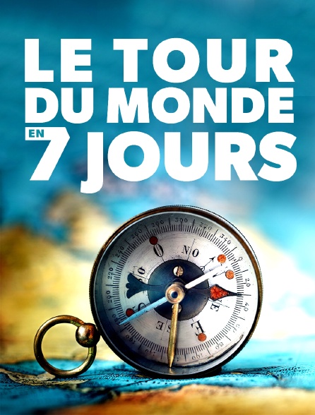 Le tour du monde en 7 jours