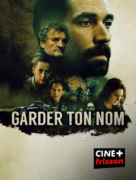 CINE+ Frisson - Garder ton nom