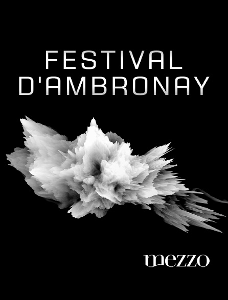 Mezzo - Festival d'Ambronay