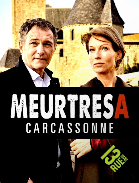 13EME RUE - Meurtres à Carcassonne