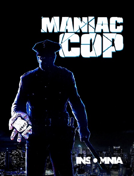 INSOMNIA - Maniac cop