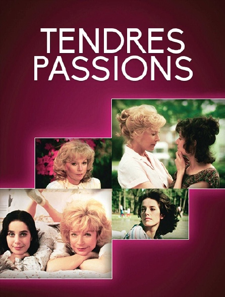 Tendres passions