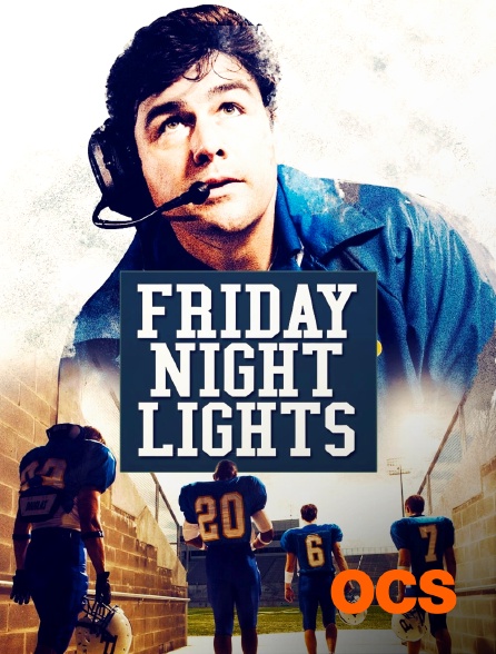 OCS - Friday Night Lights
