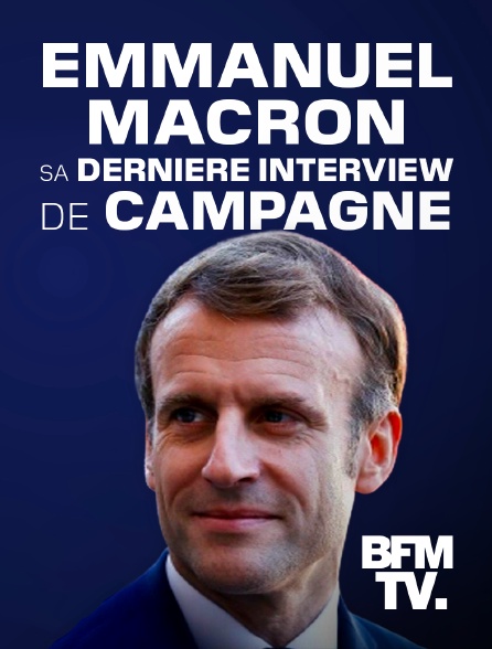 BFMTV - Emmanuel Macron: dernière interview avant le second tour élection 2022