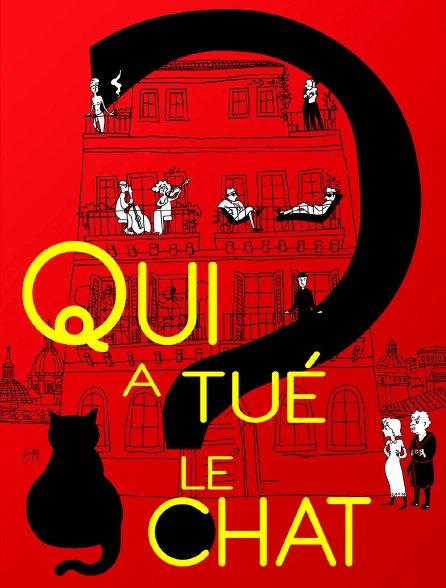 Qui a tué le chat ?