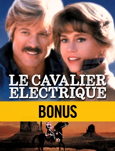 Le cavalier électrique : Bonus