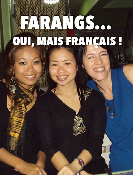 Farangs... oui, mais Français !