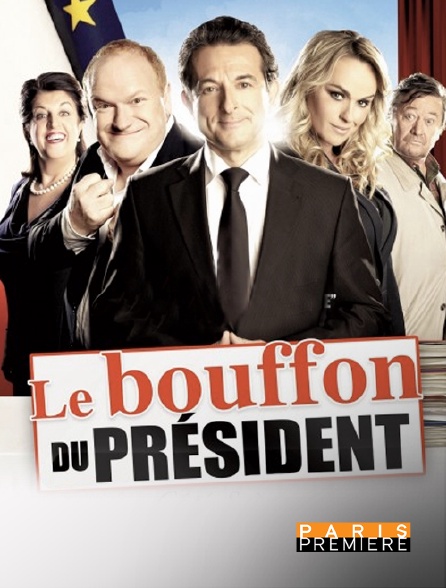 Paris Première - Le bouffon du président