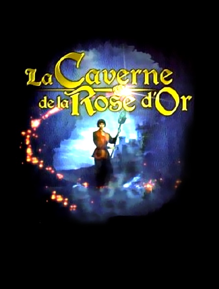 La caverne de la rose d'or