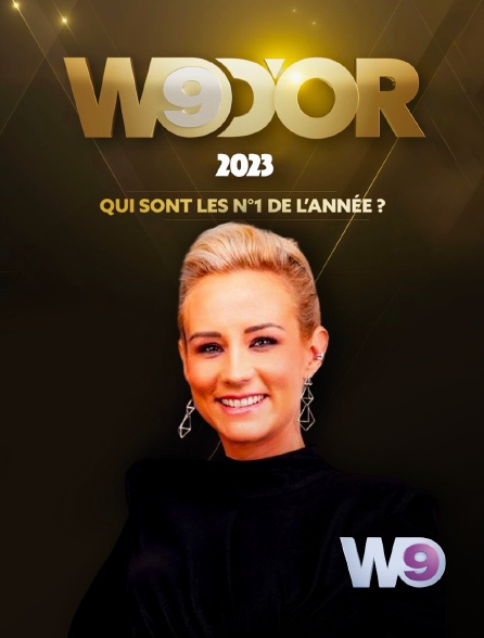 W9 - W9 d'or 2023 : qui sont les n°1 de l'année ?