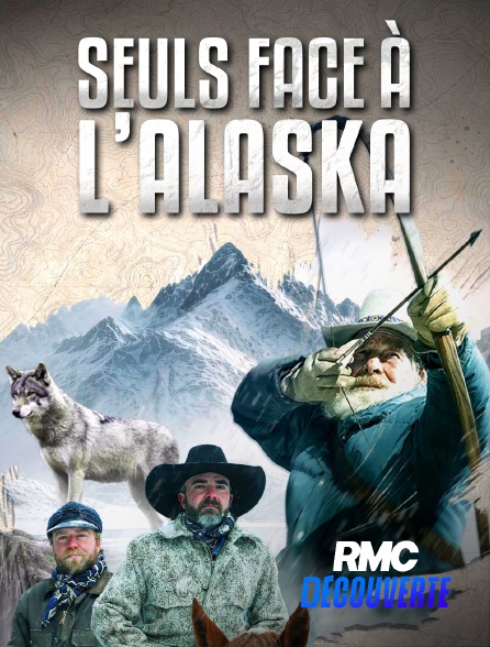 RMC Découverte - Seuls face à l'Alaska