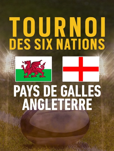 Rugby - Pays de Galles / Angleterre