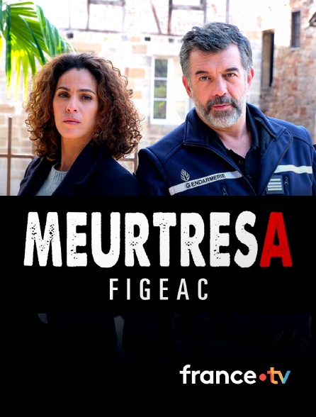 france.tv - Meurtres à Figeac en replay