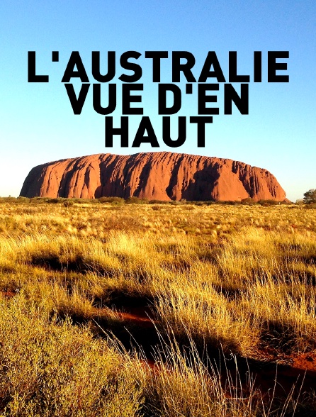 L'Australie vue d'en haut