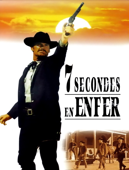 7 secondes en enfer