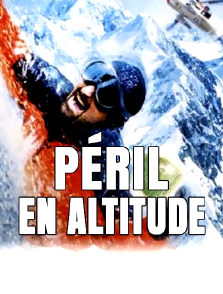 Péril en altitude