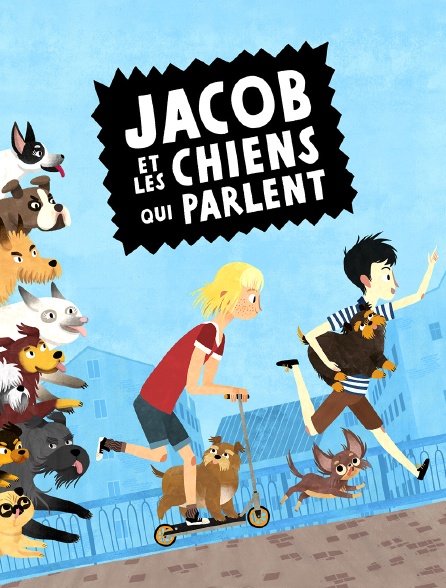 Jacob et les chiens qui parlent