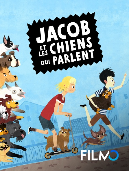 FilmoTV - Jacob et les chiens qui parlent