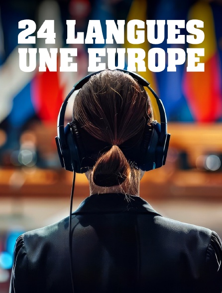 24 langues, une Europe