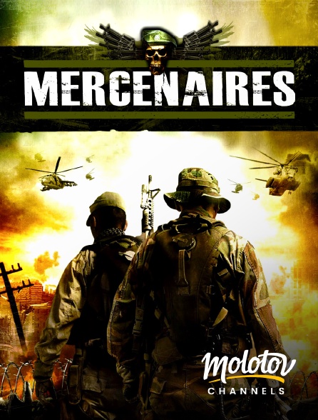 Molotov Channels - Mercenaires