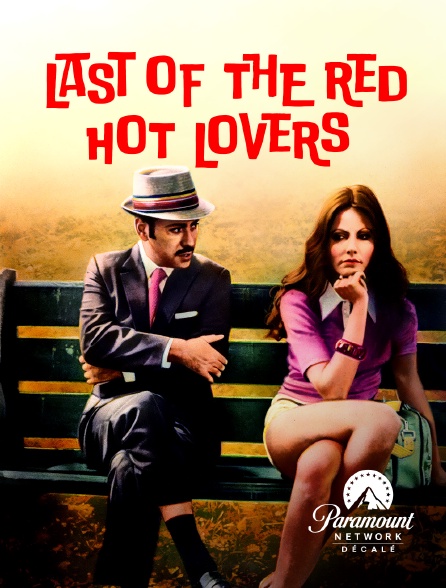 Paramount Network Décalé - Last of the Red Hot Lovers