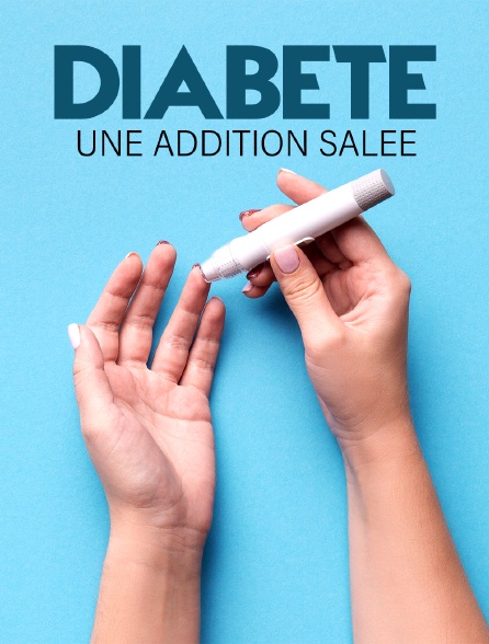 Diabète, une addition salée