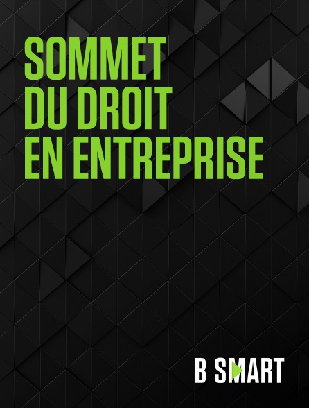 BSmart - Sommet du droit en entreprise