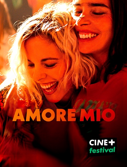 CINE+ Festival - Amore mio