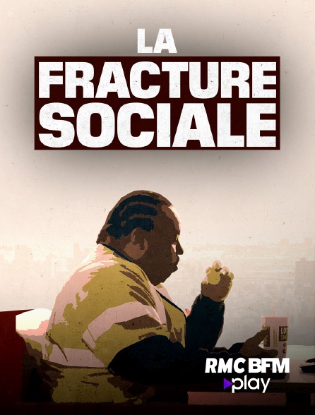 RMC BFM Play - La fracture sociale