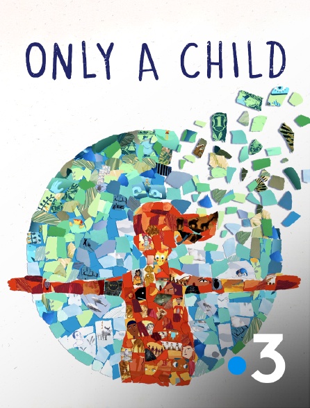 France 3 - Only a Child