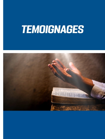 Témoignages