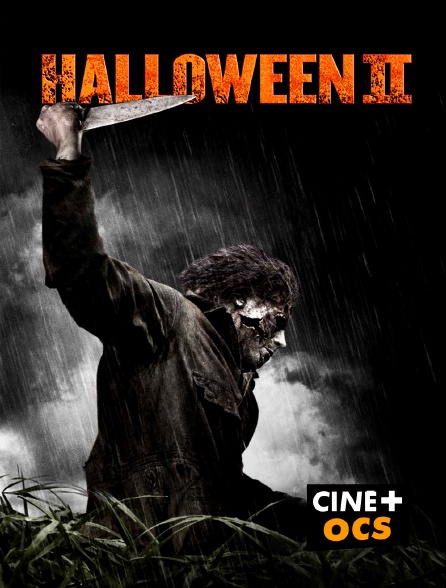 CINÉ Cinéma - Halloween II