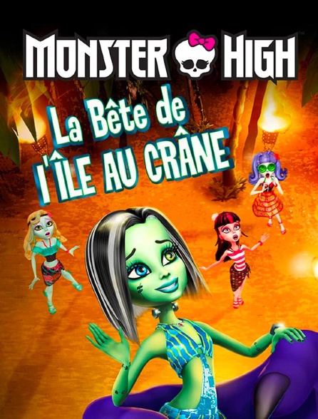 Monster High : La bête de l'île au Crâne