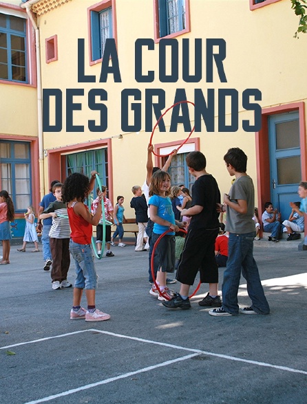La cour des grands