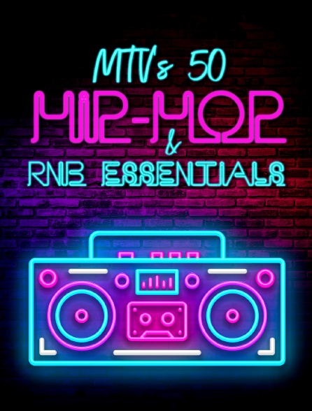 MTV's 50 Hip-Hop & RnB Essentials